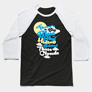 A Big Blue Sky Baseball T-Shirt